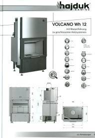 Kamineinsatz Hajduk Volcano Wh 12 Tür hochschiebbar aus Polen